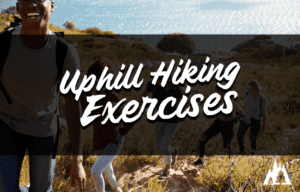 Uphill Hiking Exercises
