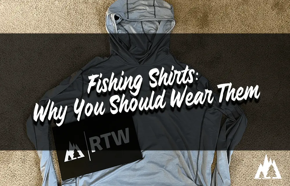 Fishing shirt, what makes them so special?