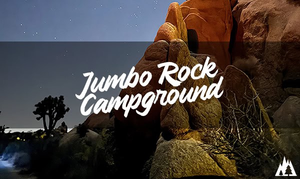 Jumbo Rock Campground - Joshua Tree